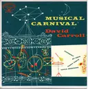 7inch Vinyl Single - David Carroll & His Orchestra - Musical Carnaval