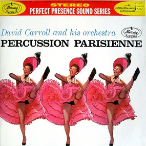 David Carroll & His Orchestra - Percussion Parisienne