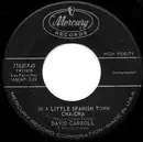 7inch Vinyl Single - David Carroll & His Orchestra - In A Little Spanish Town