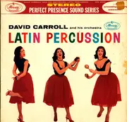 LP - David Carroll & His Orchestra - Latin Percussion - Gatefold