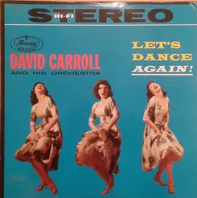 David Carroll & His Orchestra - Let's Dance Again!