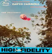 LP - David Carroll & His Orchestra - The Feathery Feeling - Mono
