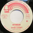7inch Vinyl Single - David Cassidy - Daydream