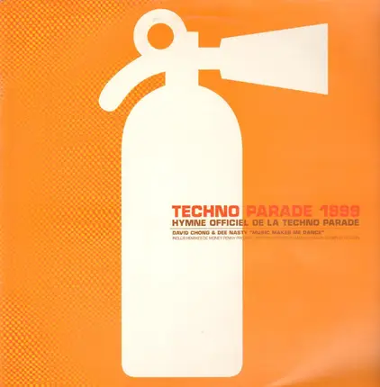 David Chong & Dee Nasty - Techno Parade 1999 - Hymne Officiel De La Techno Parade - Music Makes Me Dance