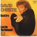 7inch Vinyl Single - David Christie - Back Fire / Love On The Rebound