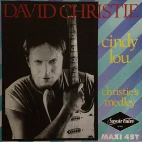 David Christie - Cindy Lou / Christie's Medley