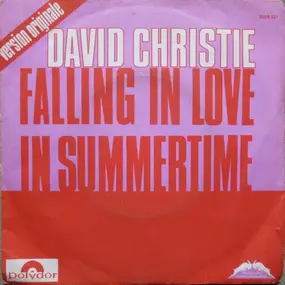 David Christie - Falling In Love In Summertime (Is Dynomite)
