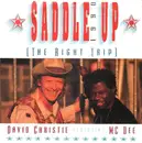 7inch Vinyl Single - David Christie Featuring M.C. De - Saddle Up 1990 (The Right Trip)