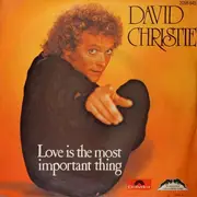 7inch Vinyl Single - David Christie - Love Is The Most Important Thing / Don't Stop Me (I Like It)