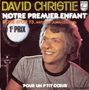 7inch Vinyl Single - David Christie - Pour Un P'tit Cœur / Notre Premier Enfant