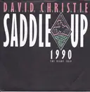 7inch Vinyl Single - David Christie - Saddle Up 1990 (The Right Trip)