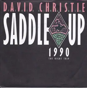 David Christie - Saddle Up 1990 (The Right Trip)