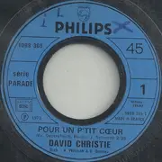 7inch Vinyl Single - David Christie - Pour Un P'tit Cœur / Notre Premier Enfant