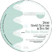 David Coleman - The Shack Attack!