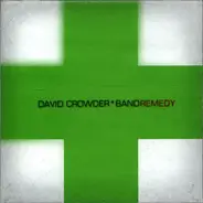 David Crowder*Band - Remedy
