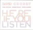 CD - David Crosby , Becca Stevens , Michelle Willis , Michael League - Here If You Listen