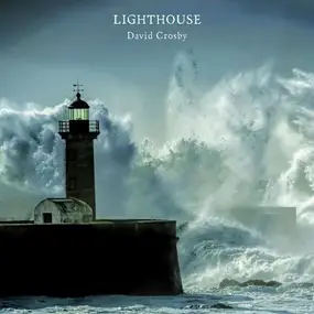 David Crosby - Lighthouse