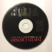 CD - David Crosby - It's All Coming Back To Me Now...