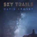 Double LP - David Crosby - Sky Trails