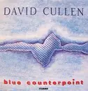 CD - David Cullen - Blue Counterpoint