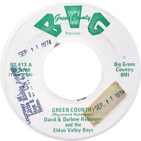 David & Darlene Robinson and the Eldon Valley Boys - Green Country / This House That We Live In