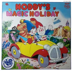 Mike McNaught - Noddy's Magic Holiday