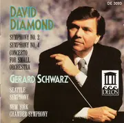 CD - David Diamond - Gerard Schwarz , Seattle Symphony Orchestra , New York Chamber Symphony - Symphony No. 2 / Symphony No. 4 / Concerto For Small Orchestra