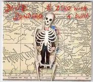 David Dondero - # Zero with a Bullet