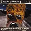 Double LP - David Dondero - Spider West Myshkin And.. - .. A CITY BUS