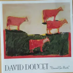 David Doucet - Quand J'ai Parti