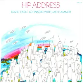 David Earle Johnson With Jan Hammer - Hip Address