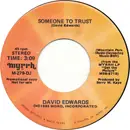 7inch Vinyl Single - David Edwards - Someone To Trust