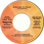 David Edwards - Someone To Trust