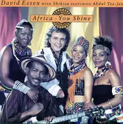 7inch Vinyl Single - David Essex With Shikisha Featuring Abdul Tee-Jay - Africa - You Shine