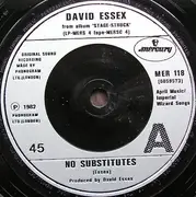 7inch Vinyl Single - David Essex - No Substitutes