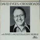 LP - David Eyges With Byard Lancaster & Sunny Murray - Crossroads