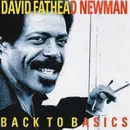 CD - David 'Fathead' Newman - Back To Basics