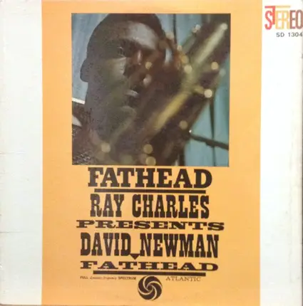 David 'Fathead' Newman - Fathead -  Ray Charles Presents David Newman