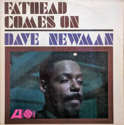 David "Fathead" Newman - Fathead Comes On