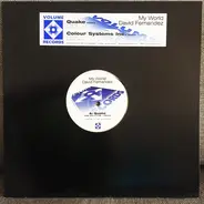 David Fernandez - My World (Quake / Colour Systems Inc. Mixes)