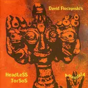 CD - David Fiuczynski's Headless Torsos - Amandala