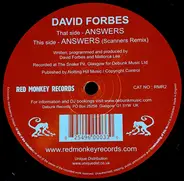 David Forbes - Answers