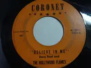 David Ford And The Hollywood Flames - Believe In Me / I Can't Get A Hit Record