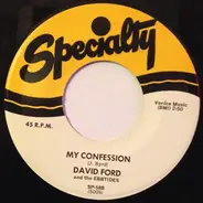 David Ford & The Ebbtides - My Confession / The Sound Of Your Voice