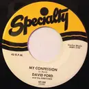 7inch Vinyl Single - David Ford & The Ebbtides - My Confession / The Sound Of Your Voice