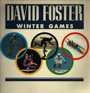 David Foster - Winter Games