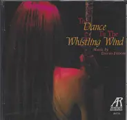 David Froom - To Dance To The Whistling Wind: Music By David Froom