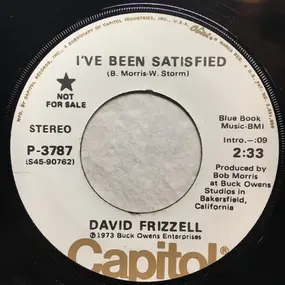 David Frizzell - I've Been Satisfied / Jesus And Joe