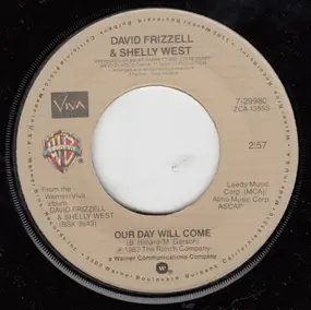 David Frizzell & Shelly West - I Just Came Here To Dance / Our Day Will Come