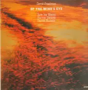 David Friedman - Of the Wind's Eye